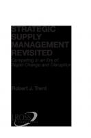 Strategic Supply Management Revisited: Competing in an Era of Rapid Change and Disruption [None ed.]
 1604271507, 9781604271508