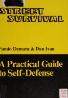 Street Survival: A Practical Guide to Self-Defense
 0870404407, 9780870404405