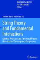 String Theory and Fundamental Interactions: Gabriele Veneziano and Theoretical Physics: Historical and Contemporary Perspectives
 9783540742333, 3540742336