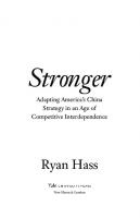 Stronger: Adapting America’s China Strategy in an Age of Competitive Interdependence
 9780300258479