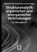 Strukturanalytik organischer und anorganischer Verbindungen: Ein Übungsbuch (Teubner Studienbücher Chemie) (German Edition)
 3835101900, 9783835101906