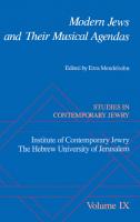 Studies in Contemporary Jewry: Volume IX: Modern Jews and Their Musical Agendas (VOL. IX) [1 ed.]
 0195086171, 9780195086171