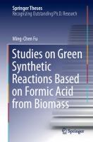 Studies on Green Synthetic Reactions Based on Formic Acid from Biomass [1st ed.]
 9789811576225, 9789811576232