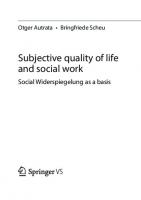 Subjective quality of life and social work: Social Widerspiegelung as a basis
 3658403993, 9783658403997