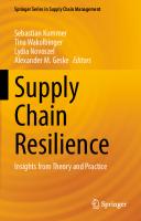 Supply Chain Resilience: Insights from Theory and Practice (Springer Series in Supply Chain Management, 17)
 3030954005, 9783030954000