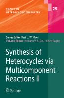 Synthesis of Heterocycles via Multicomponent Reactions II (Topics in Heterocyclic Chemistry, 25)
 3642154549, 9783642154546