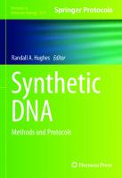 Synthetic DNA: Methods and Protocols (Methods in Molecular Biology, 1472)
 9781493963416, 1493963414