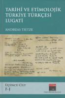 Tarihi ve Etimolojik Türkiye Türkçesi Lugati III [3, 1 ed.]
 9789944252782, 9789944252812