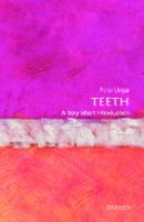 Teeth: a very short introduction
 9780199670598, 0199670595