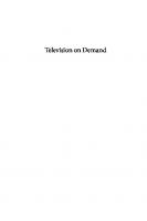 Television on Demand: Curatorial Culture and the Transformation of TV
 9781441193988, 9781441148094, 9781501300288, 9781441173584