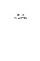 Tell it to Women: An Epic Drama for Women
 0814326498, 9780814326497