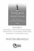 Teologia para Pentecostais: Uma Teologia Sistemática Expandida - Volume 2 [1 ed.]
 9788576894759