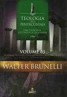 Teologia para Pentecostais: Uma Teologia Sistemática Expandida - Volume 3 [1 ed.]
 9788576894766