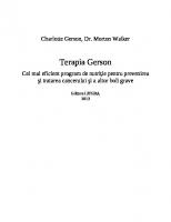 Terapia Gerson - Cel mai eficient program de nutritie pentru prevenirea si tratarea cancerului
 9786068494333, 9786068494340, 9786068494319