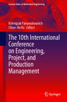 The 10th International Conference on Engineering, Project, and Production Management (Lecture Notes in Mechanical Engineering)
 9811519099, 9789811519093