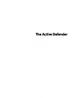 The Active Defender: Immersion in the Offensive Security Mindset
 9781119895213, 9781119895220, 9781119895237, 2023939946
