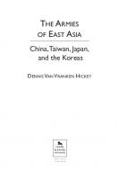 The Armies of East Asia: China, Taiwan, Japan, and the Koreas
 9781588261816