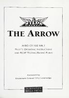 The Arrow  Avro CF-105 MK.1  pilots operating instructions
 1550462938, 1550463101