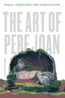 The Art of Pere Joan: Space, Landscape, and Comics Form [1 ed.]
 1477318127, 9781477318126