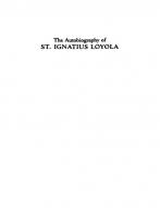 The Autobiography of St. Ignatius Loyola: With Related Documents
 082321480X, 9780823214808