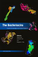 The Bacteriocins: Current Knowledge and Future Prospects [1 ed.]
 9781910190388, 9781910190371