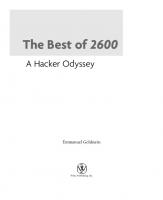 The Best of 2600: A Hacker Odyssey
 0470294191, 9780470294192