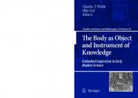 The Body as Object and Instrument of Knowledge: Embodied Empiricism in Early Modern Science (Studies in History and Philosophy of Science, 25)
 9048136857, 9789048136858
