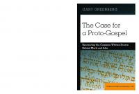 The Case for a Proto-Gospel: Recovering the Common Written Source Behind Mark and John (Studies in Biblical Literature) [New ed.]
 9781433166051, 9781433166020, 9781433166037, 9781433166044, 9781433197772, 1433166054