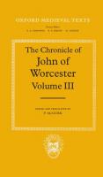 The Chronicle of John of Worcester, Vol. 3: The Annals from 1067 to 1140 with the Gloucester Interpolations and the Continuation to 1141
 0198207026