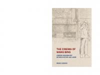 The Cinema of Wang Bing: Chinese Documentary between History and Labor
 9888805770, 9789888805778