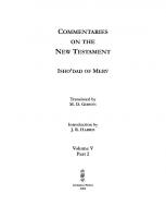 The Commentaries on the New Testament of Isho'dad of Merv: Edited and Translated by Margaret Dunlop Gibson; Introduction by James Rendel Harris
 9781463208424