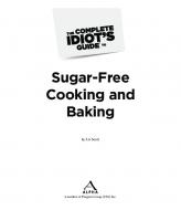 The Complete Idiot's Guide to Sugar-free Cooking and Baking
 9781615641840, 161564184X