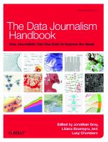 The Data Journalism Handbook: How Journalists Can Use Data to Improve the News
 9781449330026, 1449330029