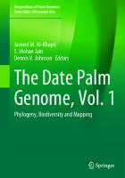 The Date Palm Genome, Vol. 1: Phylogeny, Biodiversity and Mapping
 9783030737467, 3030737462