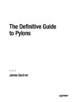 The Definitive Guide to Pylons (Expert's Voice in Web Development) [1 ed.]
 1590599349, 9781590599341, 9781430205340