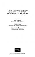 The Early History of Greater Mexico
 0130915432, 9780130915436