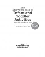 The Encyclopedia of Infant and Toddler Activities for Children Birth to 3
 2017034584, 9780876597347, 9780876597330, 1831841851, 0876597347