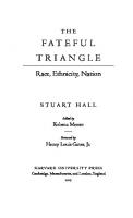 The Fateful Triangle: Race, Ethnicity, Nation
 9780674982260