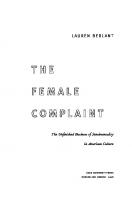 The Female Complaint: The Unfinished Business of Sentimentality in American Culture
 9780822389163