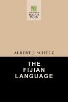The Fijian language
 9780824881658, 9780824881665