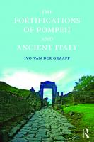 The Fortifications of Pompeii and Ancient Italy
 2018012142, 9781472477163, 9780429462009