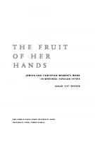 The Fruit of Her Hands: Jewish and Christian Women’s Work in Medieval Catalan Cities
 9780271093772