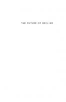 The Future of Decline: Anglo-American Culture at Its Limits [1 ed.]
 9781503633315, 9781503633674, 2022935899