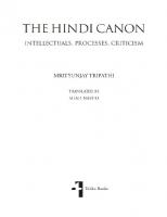 The Hindi Canon: Intellectuals, Processes, Criticism
 9788193401590, 9788194534853