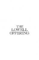 The Lowell Offering: Writings by New England Mill Women (1840-1945) [Illustrated]
 0393316858, 9780393316858