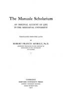 The Manuale Scholarium: An Original Account of Life in the Mediaeval University [Reprint 2014 ed.]
 9780674289215, 9780674288522