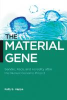 The Material Gene: Gender, Race, and Heredity after the Human Genome Project
 9780814744727