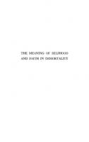 The Meaning of Selfhood and Faith in Immortality [Reprint 2014 ed.]
 9780674421004, 9780674427686