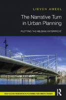 The Narrative Turn in Urban Planning: Plotting the Helsinki Waterfront
 9780367555856, 9781003094173