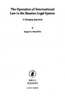 The Operation of International Law in the Russian Legal System : A Changing Approach [1 ed.]
 9789004391017, 9789004390201